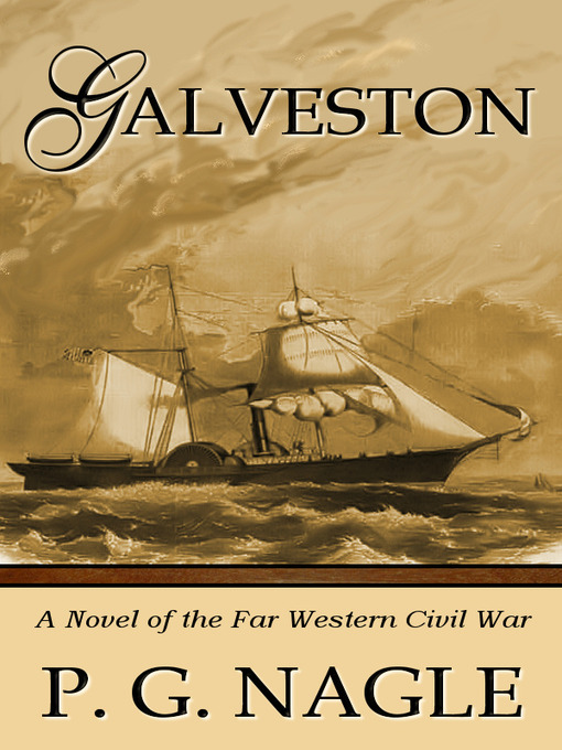 Title details for Galveston by P. G. Nagle - Available
